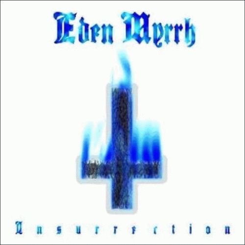 Eden Myrrh : Insurrection